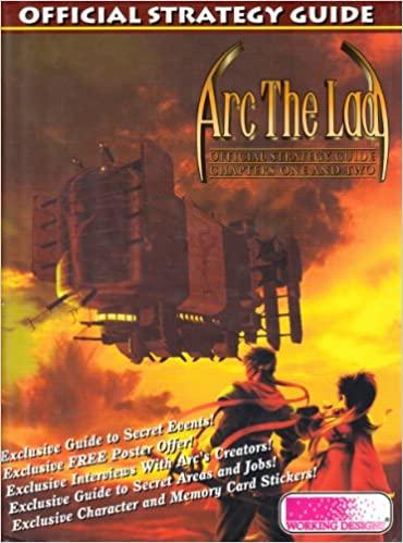 Arc the Lad: Chapters 1 & 2 - Strategy Guide