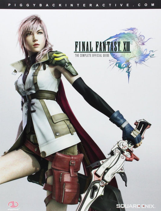 Final Fantasy XIII: Complete [Piggyback] - Strategy Guide