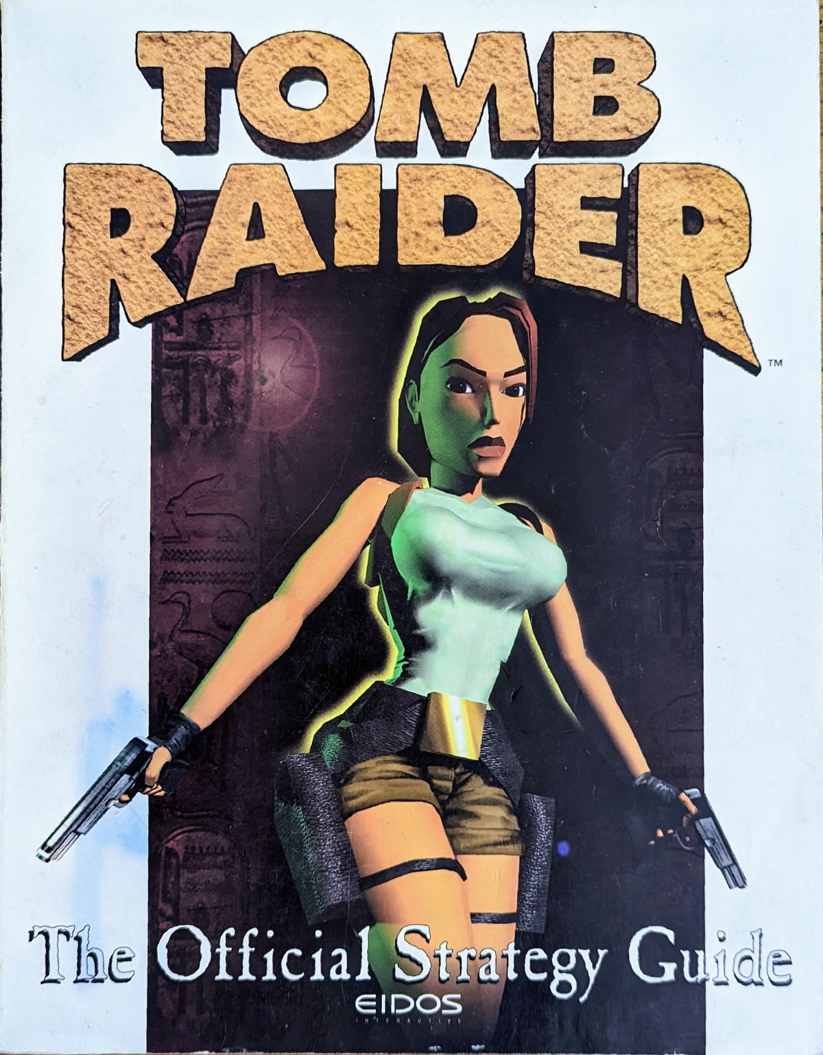 Tomb Raider The Official Strategy Guide [Dimension] - Strategy Guide